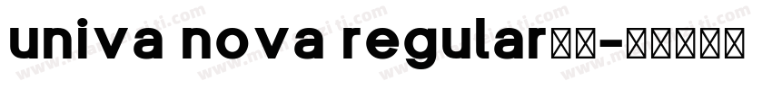 univa nova regular字体字体转换